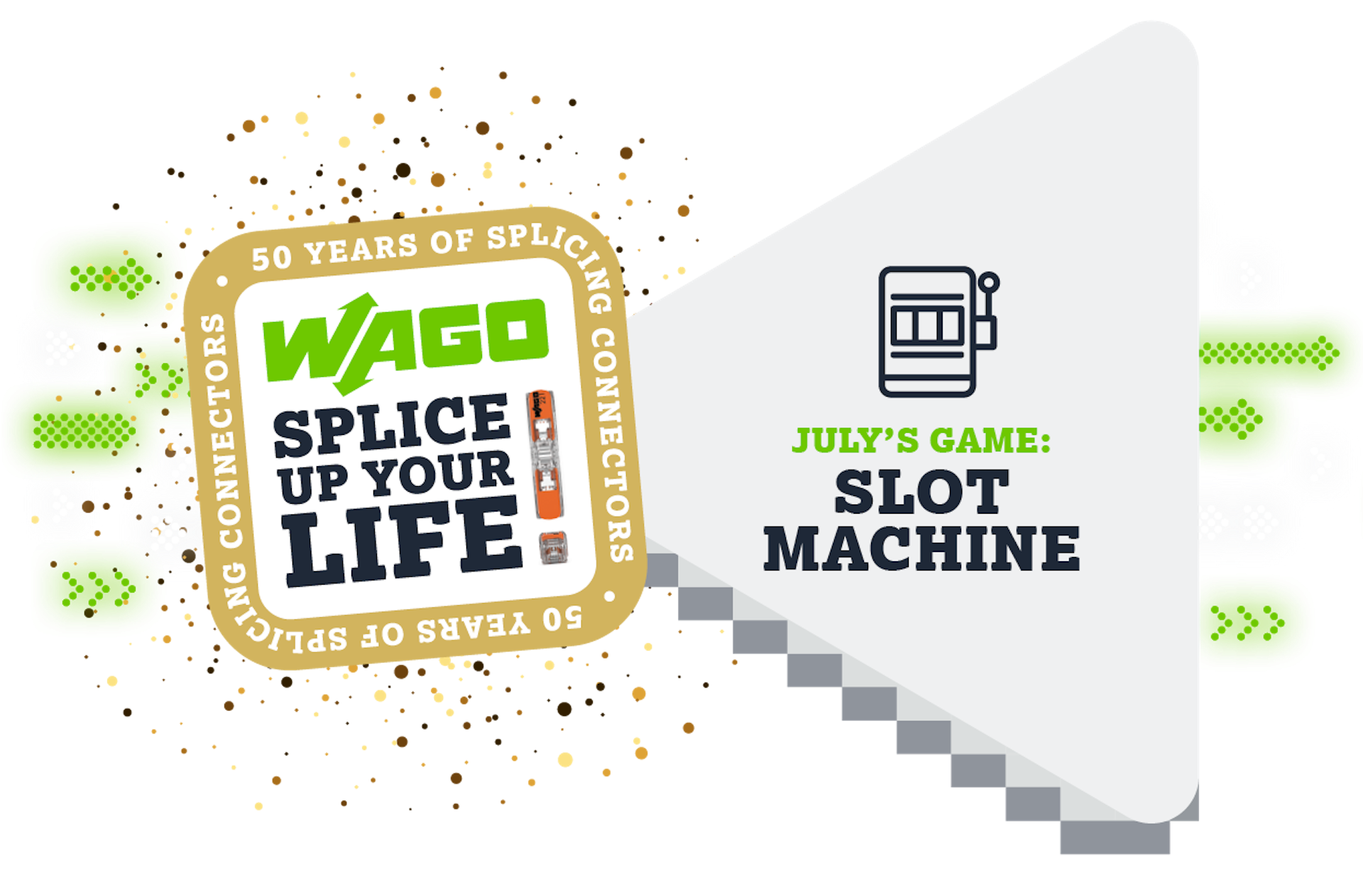 July's game: Slot Machine